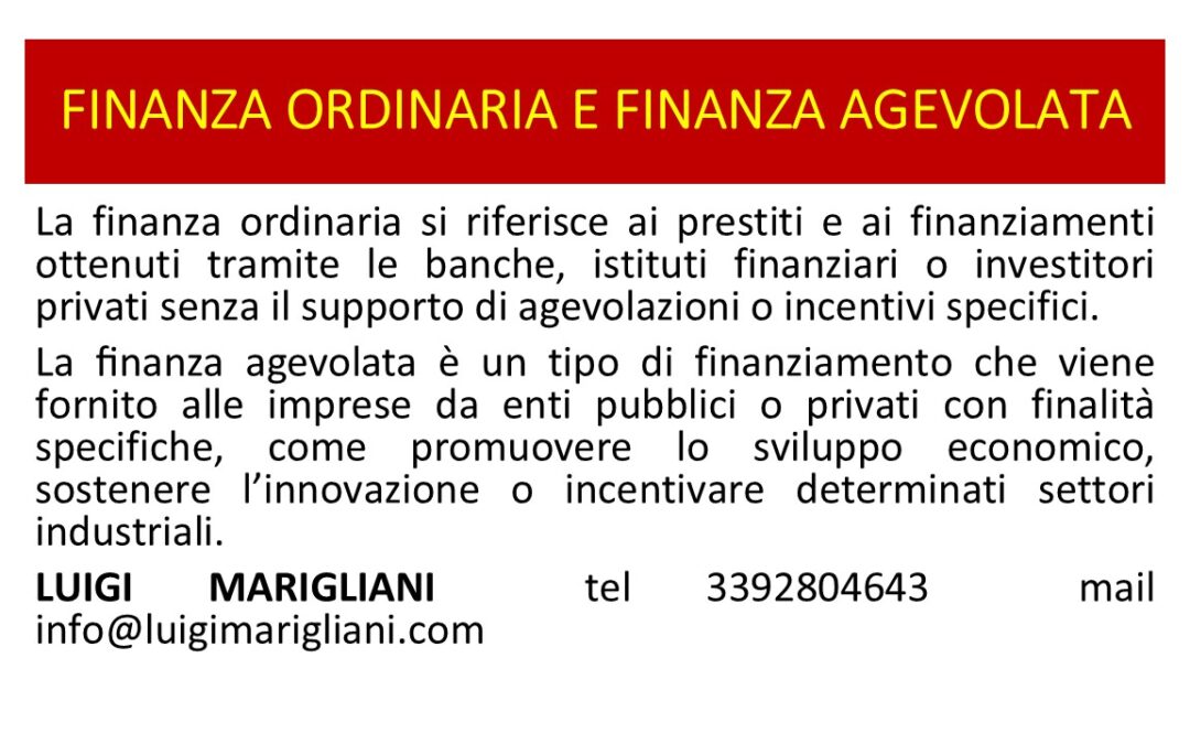 FINANZA ORDINARIA E FINANZA AGEVOLATA